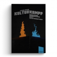 Buch - Kulturkampf. Moralischer Universalismus statt Selbstbehauptung?+++Einzelstück+++
