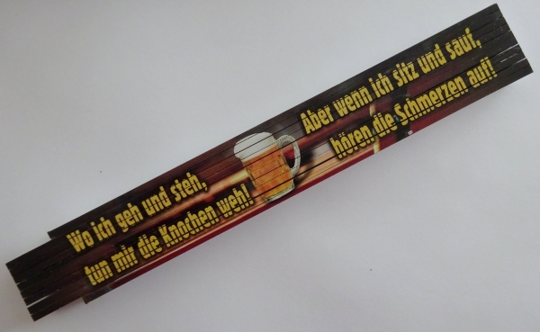 Zollstock - Wo ich geh und steh tun mir die Füße weh - wenn ich sitz und sauf hören die Schmerzen - Z169