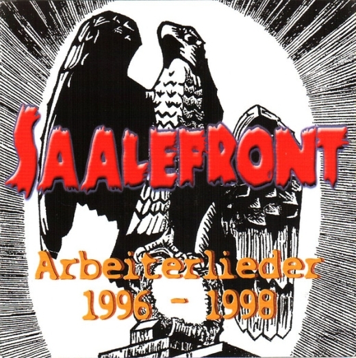 Saalefront - Arbeiterlieder 1996-1998