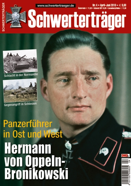 Schwerterträger - Heft 4 - Hermann von Oppeln-Bronikowski - Panzerführer in Ost und West
