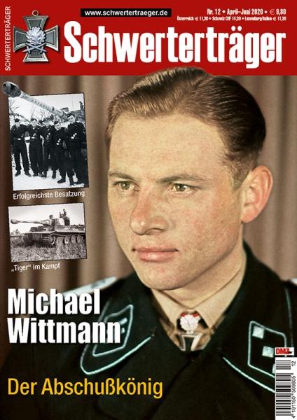 Schwerterträger - Heft 12 - Michael Wittmann - Der Abschußkönig