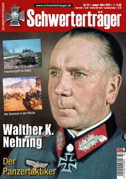 Schwerterträger - Heft 23 - Walther Nehring - Der Panzertaktiker