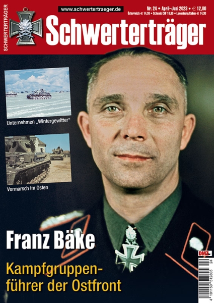 Schwerterträger - Heft 24 - Franz Bäke - Kampfgruppenführer der Ostfront