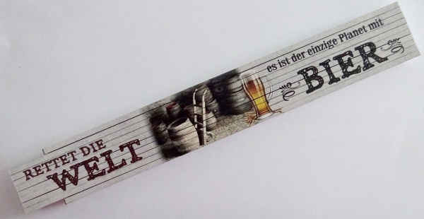 Zollstock - Rettet die Welt - es ist der einzige Planet mit Bier - Z196