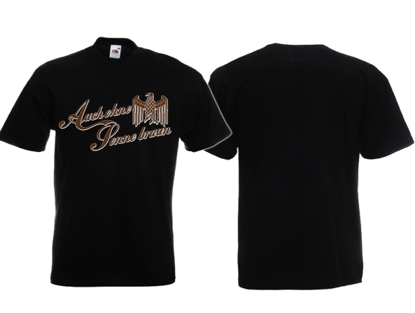 T-Hemd - Auch ohne Sonne braun - Adler - schwarz