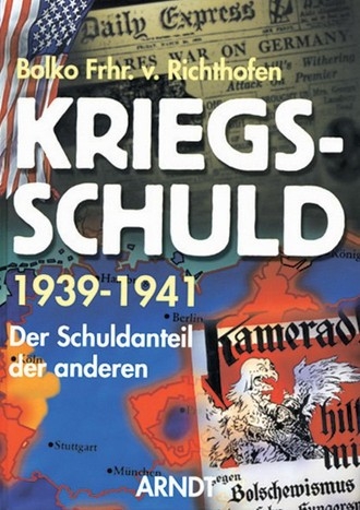 Buch - Kriegsschuld 1939 - 1941 - Der Schuldanteil der Anderen +++EINZELSTÜCK+++