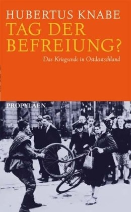 Buch - Tag der Befreiung? Das Kriegsende in Ostdeutschland +++EINZELSTÜCK+++
