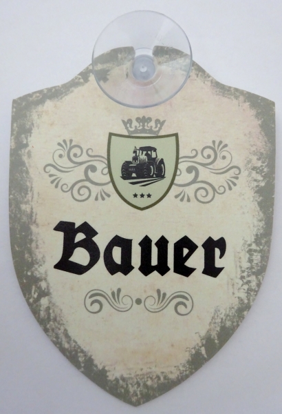 Schild mit Saugnapf - Bauer