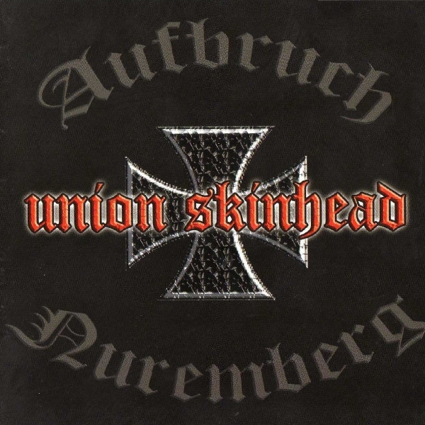 Aufbruch / Nuremberg - Union Skinhead - Split CD
