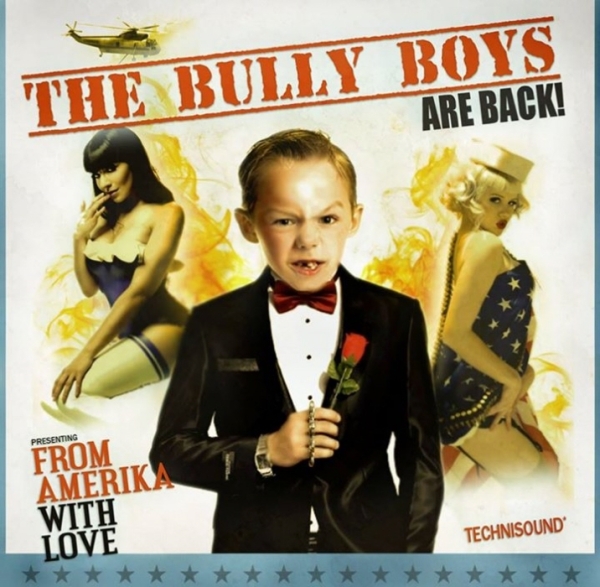 Bully Boys -From Amerika with love+++Einzelstück+++