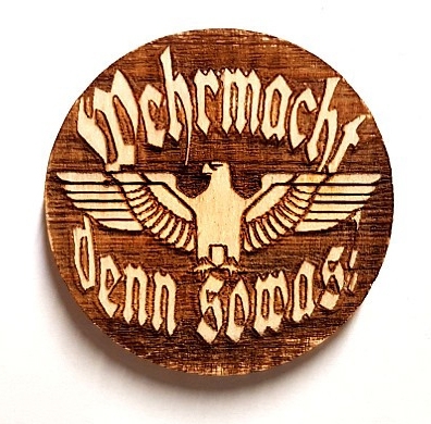 Magnet - Holz - Wehrmacht, denn sowas