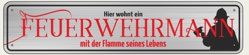 Blechschild - Feuerwehrmann - XXL Version - S19 (466)
