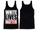 Muskelshirt/Tank Top - White Lives Matter