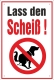 Blechschild - Lass den Scheiß - BS126 (157)