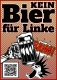 Kein Bier für Linke - Aufkleber Paket 50 Stück