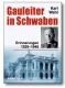 Buch - Karl Wahl - Gauleiter in Schwaben - Erinnerungen 1928–1945