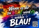 Wenn es dir zu BUNT wird wähle BLAU - Aufkleber Paket 50 Stück
