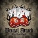 Brutal Attack - The Real Deal-