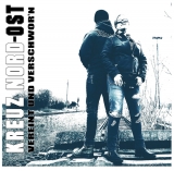 Kreuz Nord-Ost -Vereint und verschwor'n-