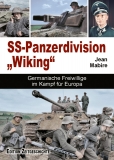 Buch - SS-Panzer-Division "Wiking" - Germanische Freiwillige im Kampf für Europa