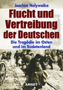 Buch - Flucht und Vertreibung der Deutschen - Die Tragödie im Osten und im Sudetenland +++EINZELSTÜCK+++