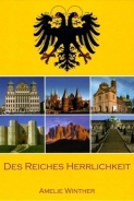Buch - Winther, Amelie: Des Reiches Herrlichkeit