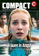 COMPACT 8/2025: Frauen in Angst. Wie unsere Sicherheit baden geht