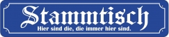 Blechschild - Stammtisch - XXL Version - S158 (462)